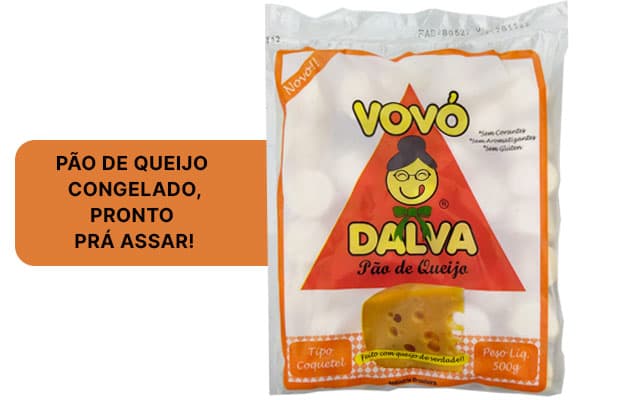Vovó  Dalva: Pacote de Pão de Queijo Congelado 500g p/ Retirada no  Pátio San Miguel, de R$13,50 por R$8,50. Aproveite Essa Oferta Deliciosa!